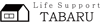 株式会社Life Support TABARU